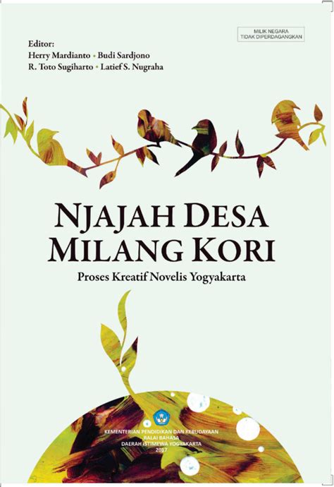 arti njajah desa milang kori  Secara luas memiliki makna menjelajah dari satu tempat ke tempat lain